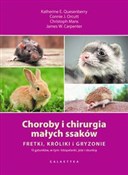 Choroby i ... - Katherine E. Quesenberry, Connie J. Orcutt, Christoph Mans, James W. Carpenter -  Książka z wysyłką do UK