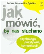 Polska książka : Jak mówić,... - Iwona Majewska-Opiełka
