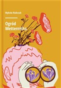 Polska książka : Ogród Mett... - Mykoła Riabczuk