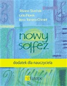 Zobacz : Nowy solfe... - Tatiana Stachak, Lidia Florek, Ilona Tomera-Chmiel
