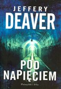 Pod napięc... - Jeffery Deaver - Ksiegarnia w UK