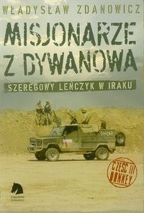 Obrazek Misjonarze z Dywanowa Tom 3 Honkey Szeregowy Lenczyk na misji w Iraku