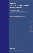 Prezes Urz... - Aleksandra Wiktorowska -  foreign books in polish 