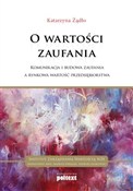 Książka : O wartości... - Katarzyna Żądło
