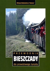 Obrazek Bieszczady. Przewodnik dla prawdziwego turysty