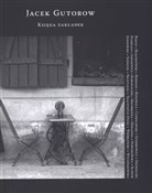 Księga zak... - Jacek Gutorow -  books in polish 