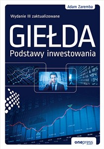 Obrazek Giełda. Podstawy inwestowania. Wydanie III zaktualizowane