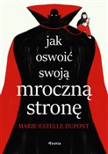 Jak oswoić... - Marie-Estelle Dupont -  foreign books in polish 