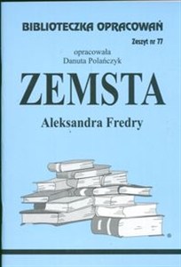 Picture of Biblioteczka Opracowań Zemsta Aleksandra Fredry Zeszyt nr 77