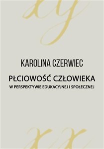 Obrazek Płciowość człowieka w perspektywie edukacyjnej...