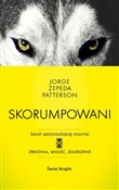 Skorumpowa... - Jorge Zepeda Patterson - Ksiegarnia w UK