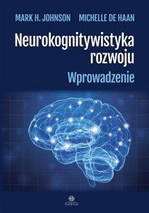 Obrazek Neurokognitywistyka rozwoju Wprowadzenie