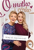 O matko i ... - Katarzyna Błędowska, Paulina Błędowska -  books in polish 
