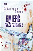 Śmierć na ... - Katarzyna Gacek -  Książka z wysyłką do UK
