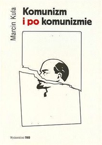 Obrazek Komunizm i po komunizmie