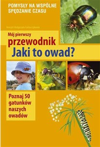 Obrazek Mój pierwszy przewodnik Jaki to owad?