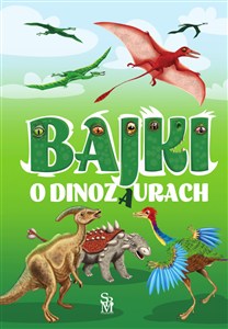 Obrazek Bajki o dinozaurach