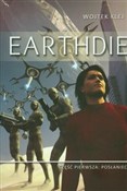 Earthdie C... - Wojtek Klej -  books in polish 