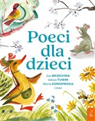 Poeci dla ... - Aleksander Fredro, Władysław Bełza, rzechwa Jan B, onopnicka Maria K, Julian Tuwim, Ignacy Krasicki -  books in polish 