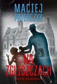 Na zgliszc... - Maciej Paterczyk - Ksiegarnia w UK