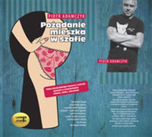 Obrazek [Audiobook] Pożądanie mieszka w szafie