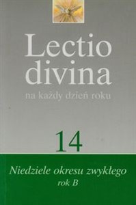 Obrazek Lectio divina na każdy dzień roku tom 14 Niedziele okresu zwykłego rok B