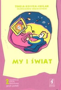 Obrazek My i świat 2 Podręcznik Zasadnicza szkoła zawodowa