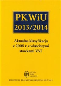 Obrazek PKWiU 2013/2014 Aktualna klasyfikacja z 2008 roku z właściwymi stawkami VAT