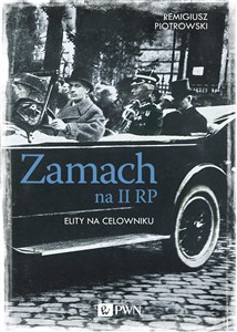 Picture of Zamach na II RP. Elity na celowniku