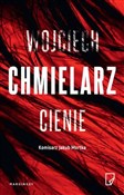 Cienie wyd... - Chmielarz Wojciech -  foreign books in polish 
