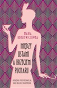 Między ust... - Maria Rodziewiczówna -  foreign books in polish 