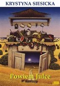 Powiem Jul... - Krystyna Siesicka -  books from Poland