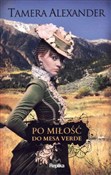 Zobacz : Po miłość ... - Tamera Alexander