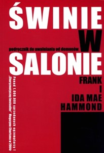 Obrazek Świnie w salonie Podręcznik do uwalniania od demonów