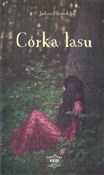 Córka lasu... - Justyna Chrobak -  books from Poland