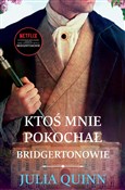 Ktoś mnie ... - Julia Quinn -  books in polish 