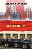 Zobacz : Akwarium - Wiktor Suworow