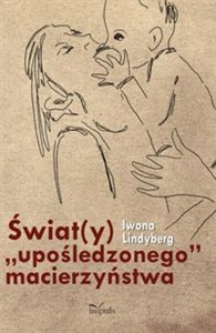 Obrazek Świat(y) "upośledzonego" macierzyństwa