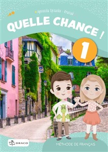 Picture of Quelle chance 1 Język francuski Podręcznik