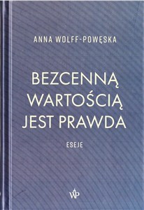 Obrazek Bezcenną wartością jest prawda Eseje