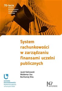 Picture of System rachunkowości w zarządzaniu finansami uczelni publicznych