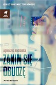 Zobacz : Zanim się ... - Agnieszka Bednarska
