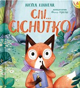 Ciii... Ci... - Nicola Kinnear -  books in polish 