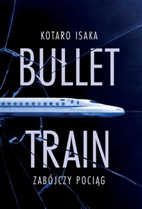 Obrazek Bullet Train Zabójczy pociąg