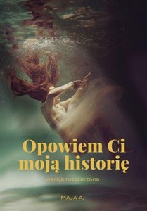 Picture of Opowiem Ci moją historię wersja rozszerzona