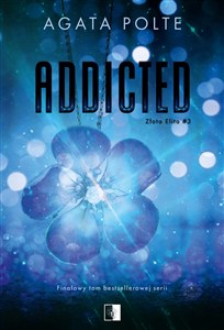 Obrazek Złota Elita Tom 3 Addicted