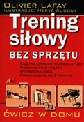 Trening si... - Olivier Lafay - Ksiegarnia w UK