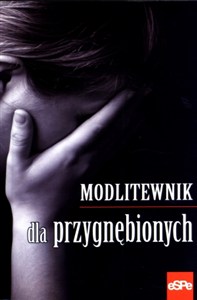 Obrazek Modlitewnik dla przygnębionych