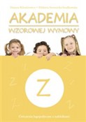 Akademia w... - Danuta Klimkiewicz, Elżbieta Siennicka-Szadkowska -  Polish Bookstore 