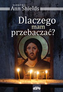 Obrazek Dlaczego mam przebaczać?